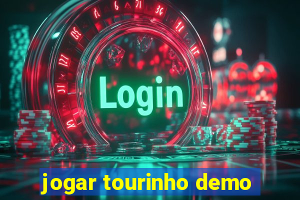 jogar tourinho demo